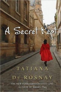 A Secret Kept by Tatiana de Rosnay