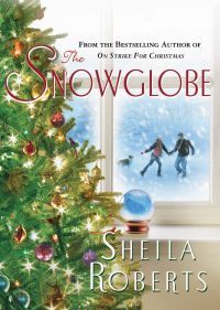 The Snow Globe by Sheila Roberts