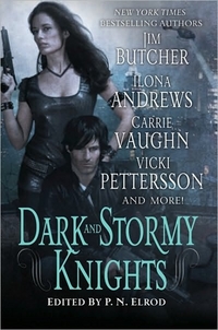 Dark And Stormy Knights by Jim Butcher