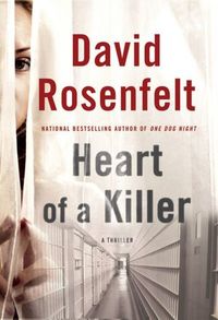 Heart Of A Killer by David Rosenfelt