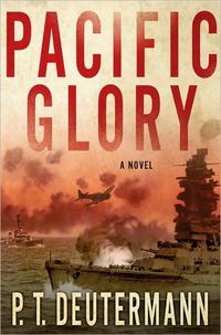 Pacific Glory by Peter T. Deutermann