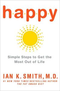 Happy by Ian K. Smith