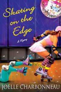 Skating On The Edge by Joelle Charbonneau