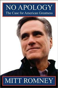 No Apology by Mitt Romney