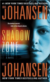 Shadow Zone by Iris Johansen