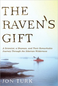The Raven's Gift by Jon Turk