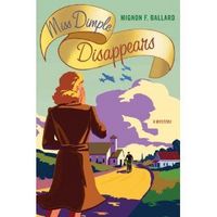 Miss Dimple Disappears by Mignon F. Ballard