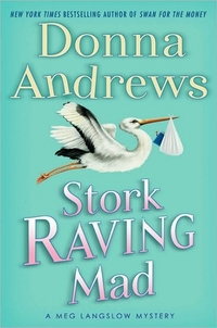 Stork Raving Mad by Donna Andrews