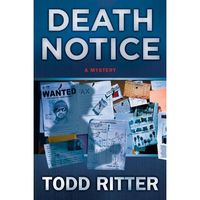Death Notice by Todd Ritter