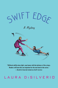 Swift Edge by Laura DiSilverio