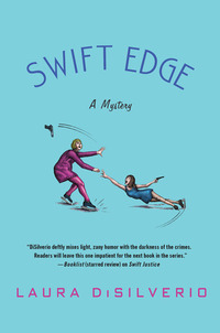 Swift Edge by Laura DiSilverio