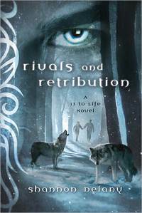 Rivals And Retribution by Shannon Delany