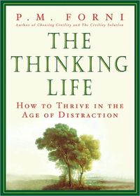 The Thinking Life by P.M. Forni