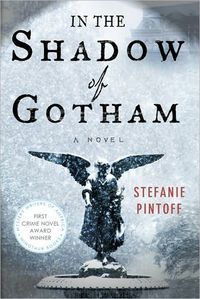 Excerpt of In the Shadow of Gotham by Stefanie Pintoff