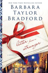 Letter From A Stranger by Barbara Taylor Bradford