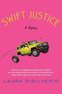 Excerpt of Swift Justice by Laura DiSilverio