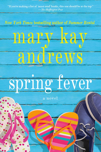 Spring Fever by Mary Kay Andrews