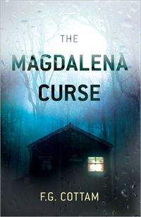 The Magdalena Curse by F.G. Cottam