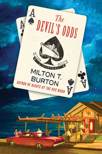 The Devil's Odds by Milton T. Burton