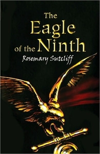 The Eagle Of The Ninth by Rosemary Sutcliff