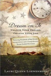 Dream On It by Lauri Quinn Loewenberg