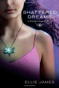 Shattered Dreams by Ellie James