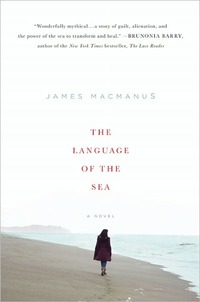 The Language Of The Sea by James MacManus