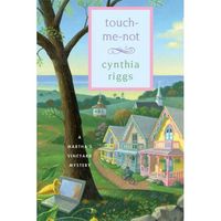 Touch Me Not by Cynthia Riggs