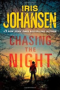 Chasing The Night by Iris Johansen