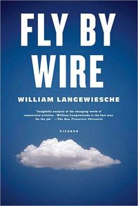 Fly by Wire by William Langewiesche