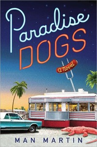 Paradise Dogs by Man Martin