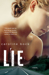 Lie by Caroline Bock