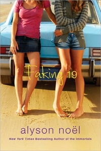 Faking 19 by Alyson Noël