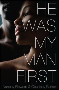 He Was My Man First by Courtney Parker