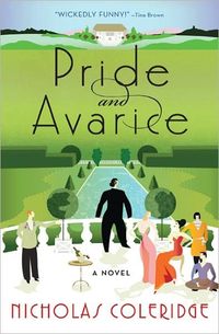 Pride And Avarice by Nicholas Coleridge