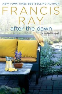 After The Dawn by Francis Ray