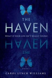 The Haven by Carol Lynch Williams