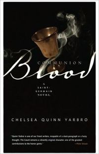 Communion Blood by Chelsea Quinn Yarbro
