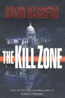 The Kill Zone by David Hagberg