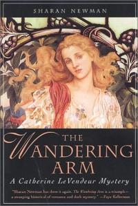 The Wandering Arm by Sharan Newman