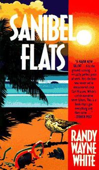 Sanibel Flats by Randy Wayne White