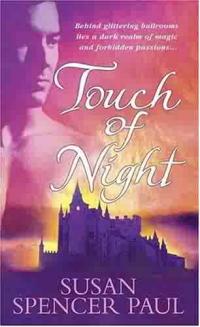 Touch of Night by Susan Spencer Paul