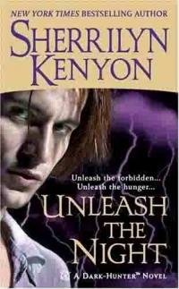 Unleash the Night by Sherrilyn Kenyon