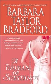 A Woman of Substance by Barbara Taylor Bradford