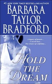 Excerpt of Hold the Dream by Barbara Taylor Bradford