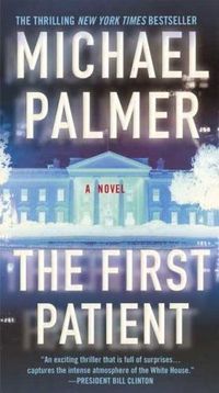 The First Patient by Michael Palmer