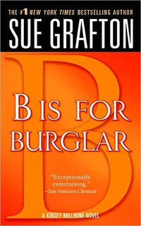B Is For Burglar by Sue Grafton