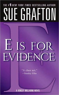 E Is For Evidence by Sue Grafton