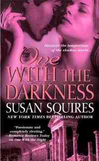One With the Darkness by Susan Squires