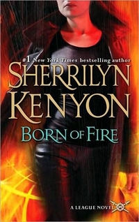 Born Of Fire by Sherrilyn Kenyon